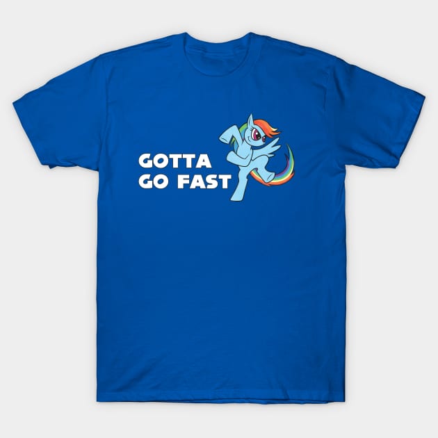 My Little Pony - Rainbow Dash - Gotta Go Fast T-Shirt by Kaiserin